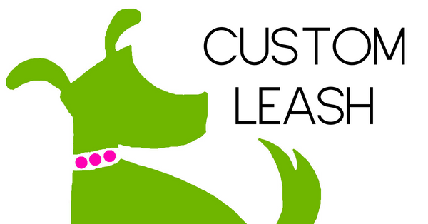 Custom Leashes